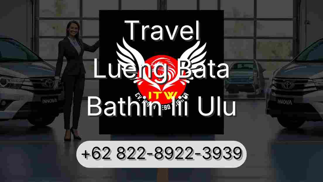 Travel Lueng Bata Bathin Iii Ulu