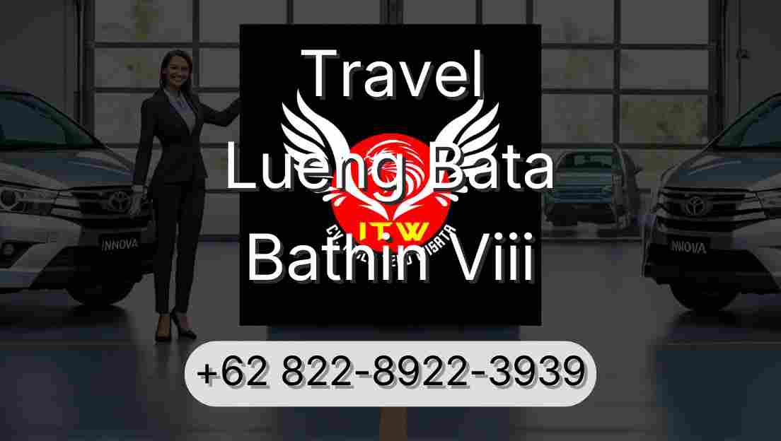 Travel Lueng Bata Bathin Viii