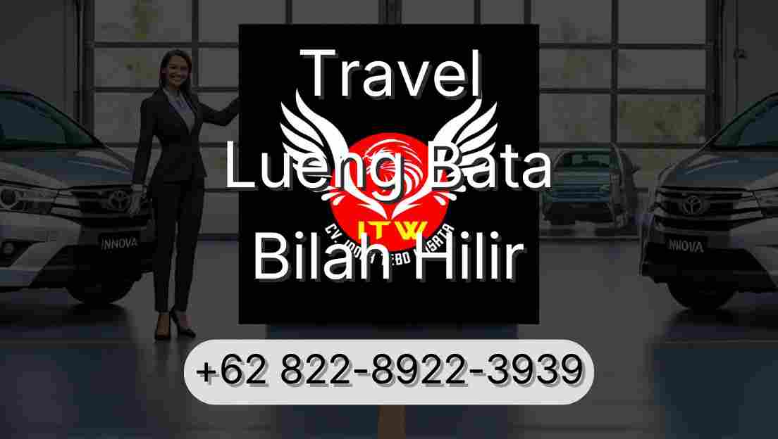 Travel Lueng Bata Bilah Hilir