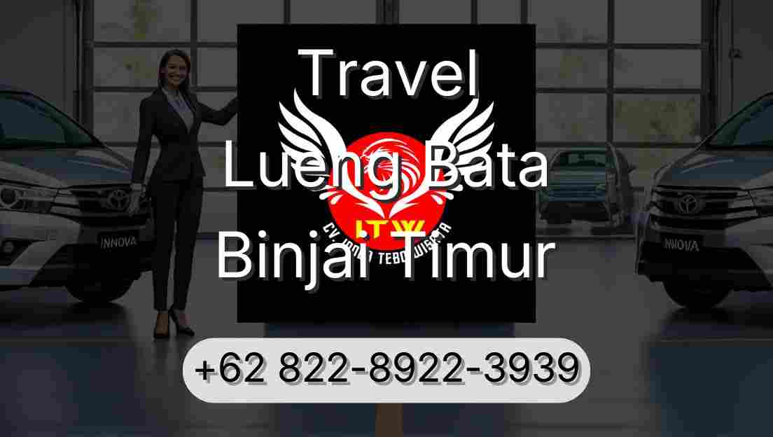 Travel Lueng Bata Binjai Timur