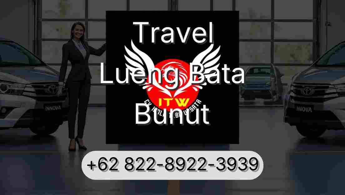 Travel Lueng Bata Bunut