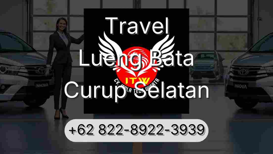 Travel Lueng Bata Curup Selatan