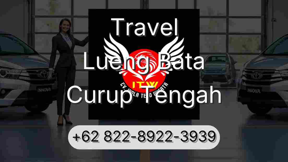 Travel Lueng Bata Curup Tengah