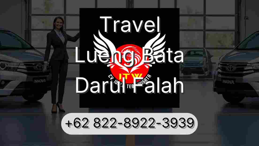 Travel Lueng Bata Darul Falah