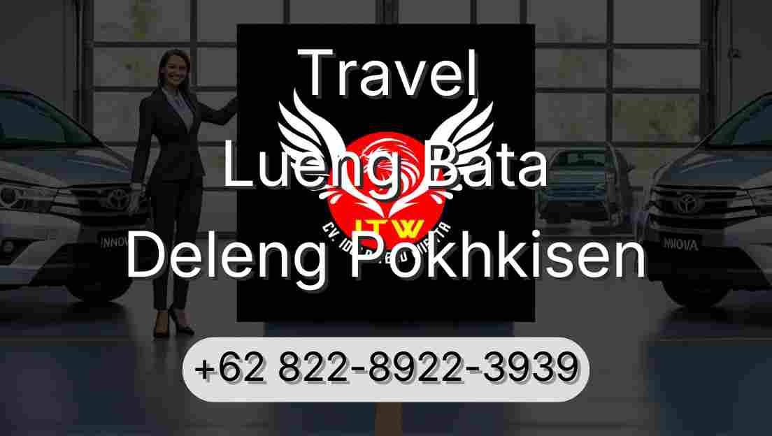 Travel Lueng Bata Deleng Pokhkisen