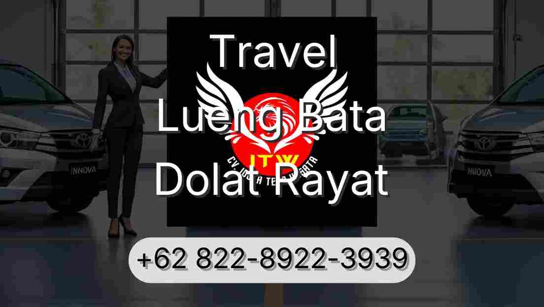 Travel Lueng Bata Dolat Rayat