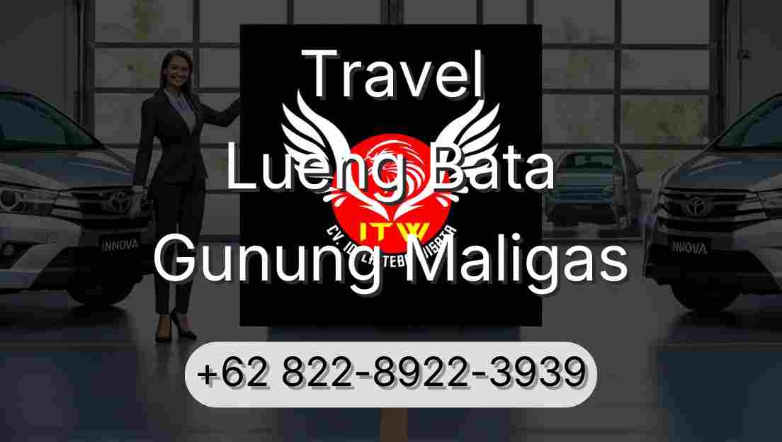 Travel Lueng Bata Gunung Maligas