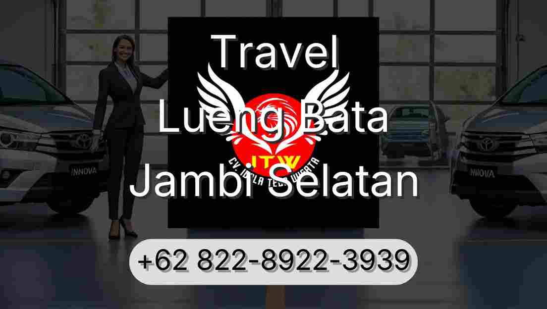 Travel Lueng Bata Jambi Selatan