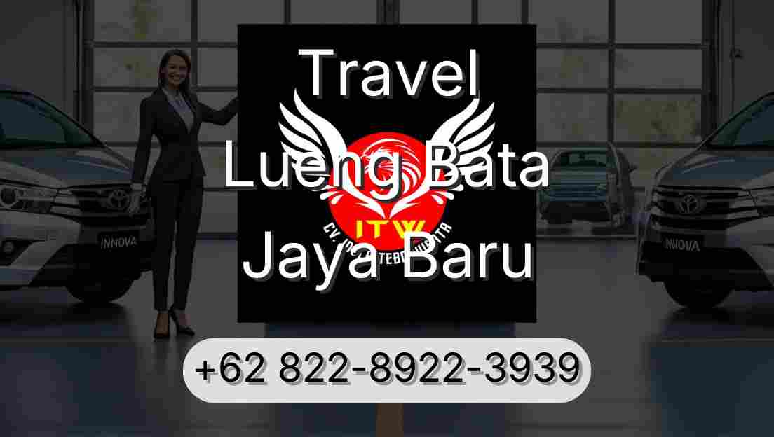 Travel Lueng Bata Jaya Baru