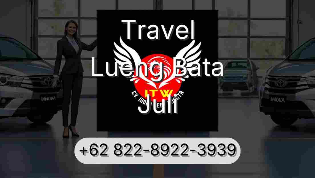 Travel Lueng Bata Juli