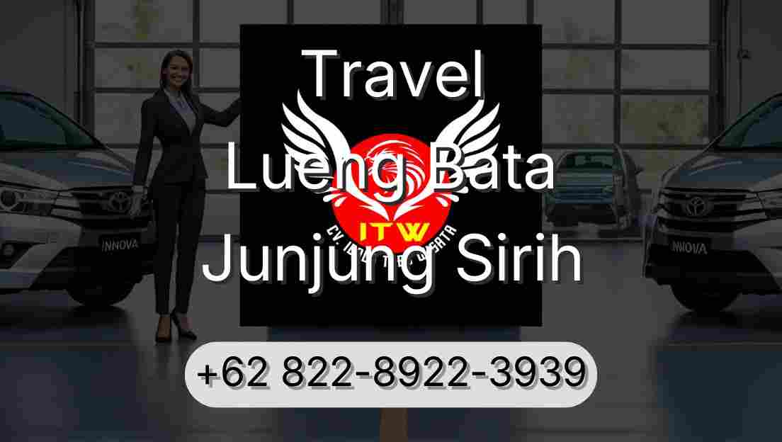Travel Lueng Bata Junjung Sirih