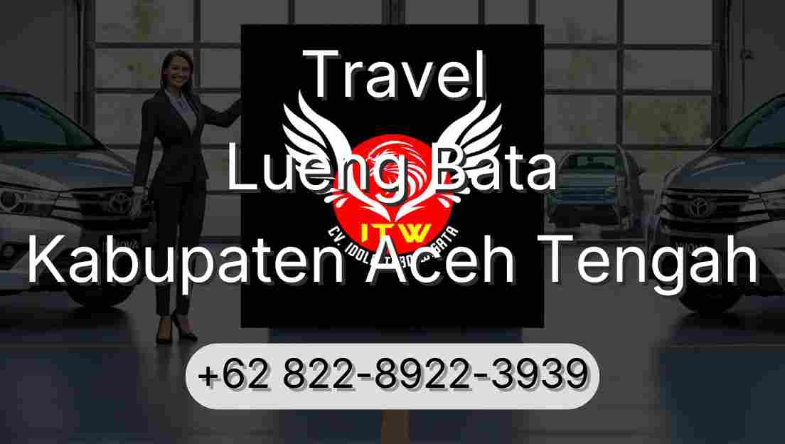 Travel Lueng Bata Kabupaten Aceh Tengah