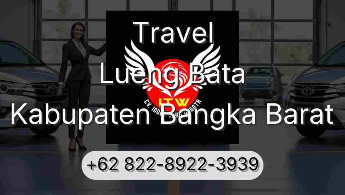 Travel Lueng Bata Kabupaten Bangka Barat