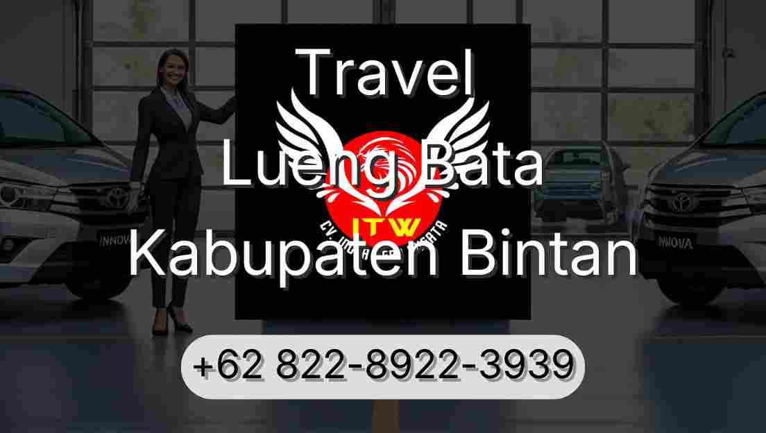 Travel Lueng Bata Kabupaten Bintan