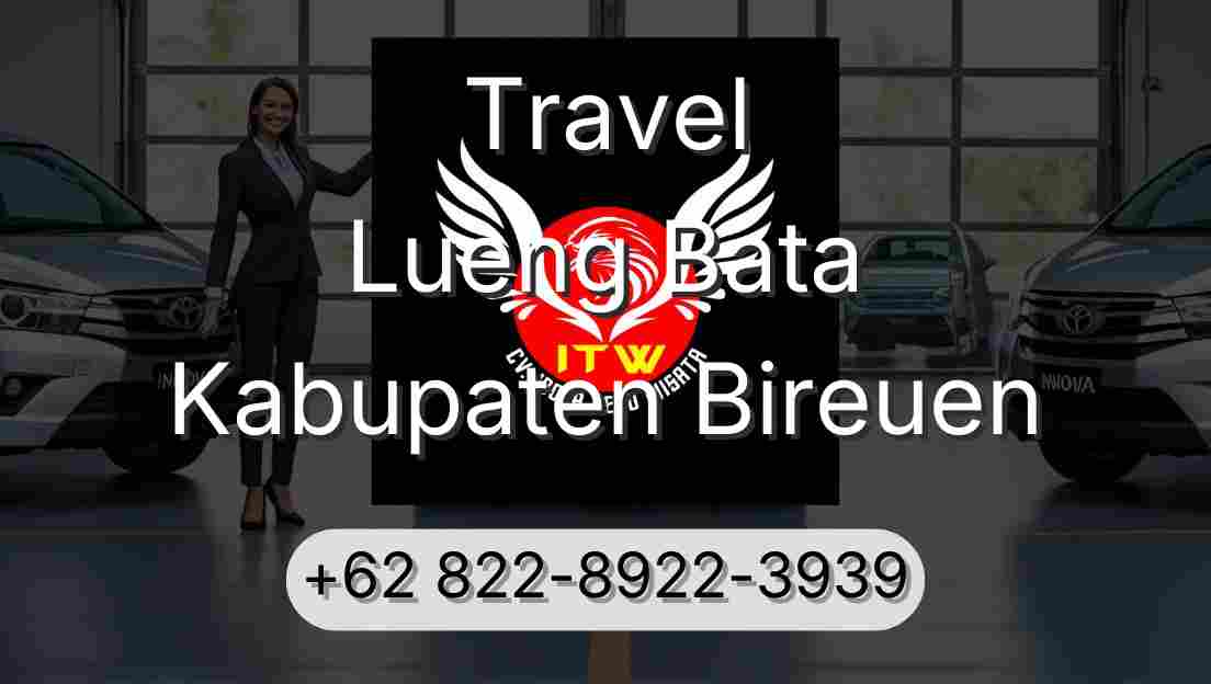 Travel Lueng Bata Kabupaten Bireuen
