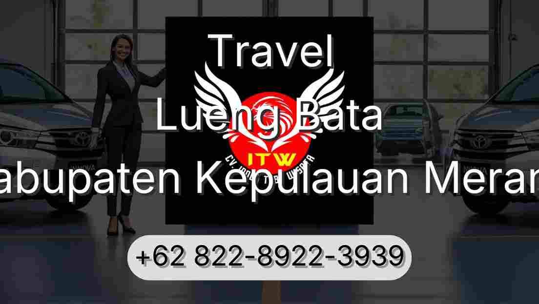 Travel Lueng Bata Kabupaten Kepulauan Meranti