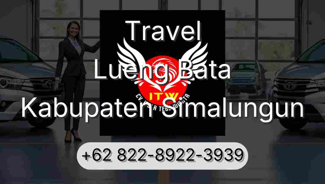Travel Lueng Bata Kabupaten Simalungun