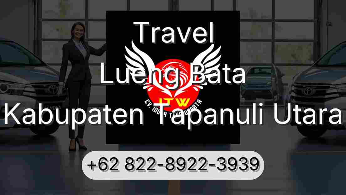 Travel Lueng Bata Kabupaten Tapanuli Utara