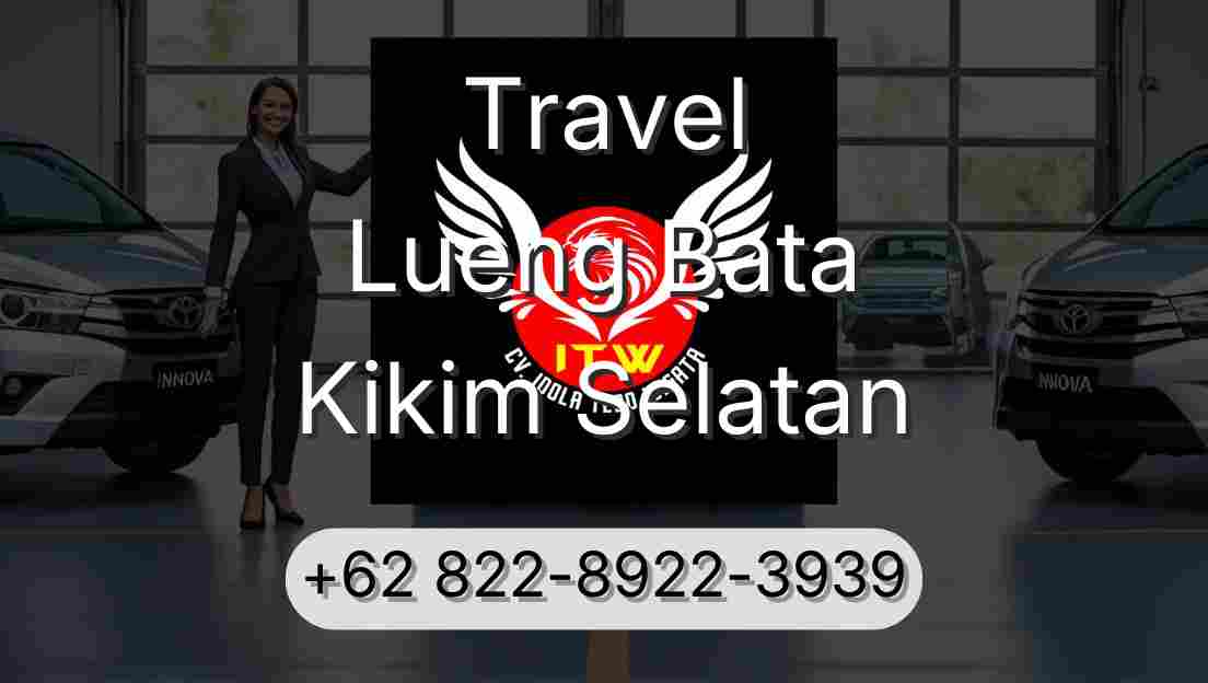 Travel Lueng Bata Kikim Selatan