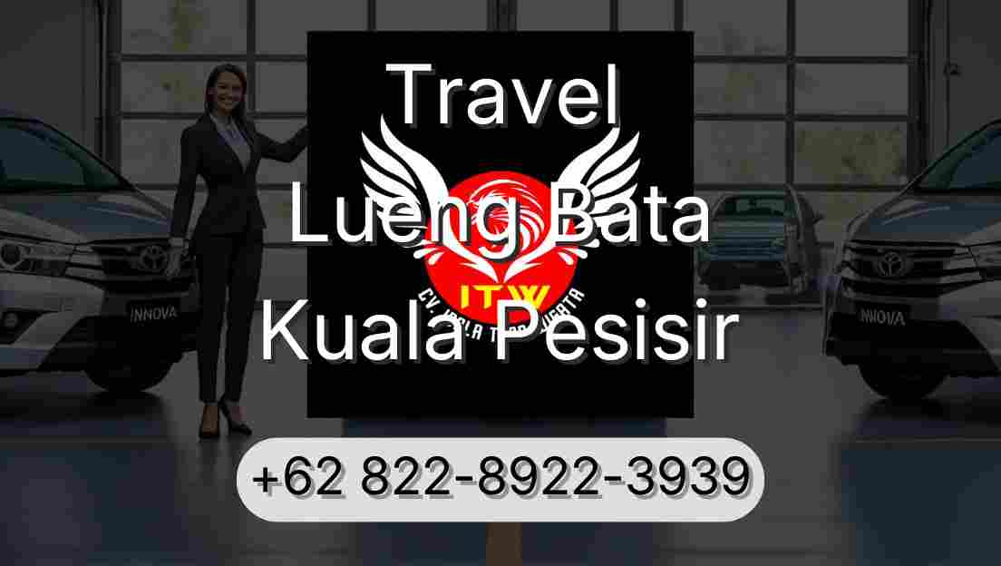 Travel Lueng Bata Kuala Pesisir