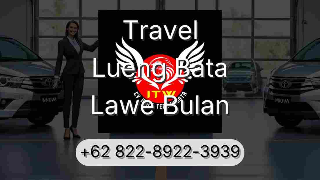 Travel Lueng Bata Lawe Bulan