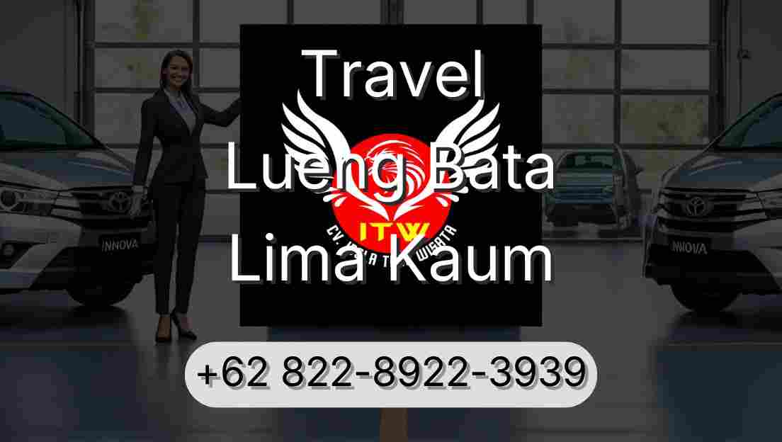 Travel Lueng Bata Lima Kaum