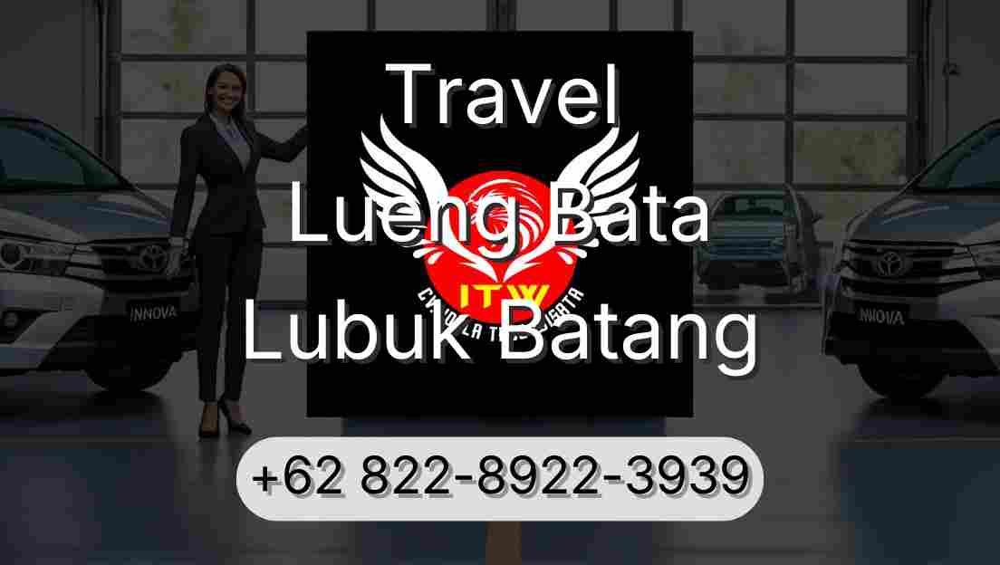 Travel Lueng Bata Lubuk Batang