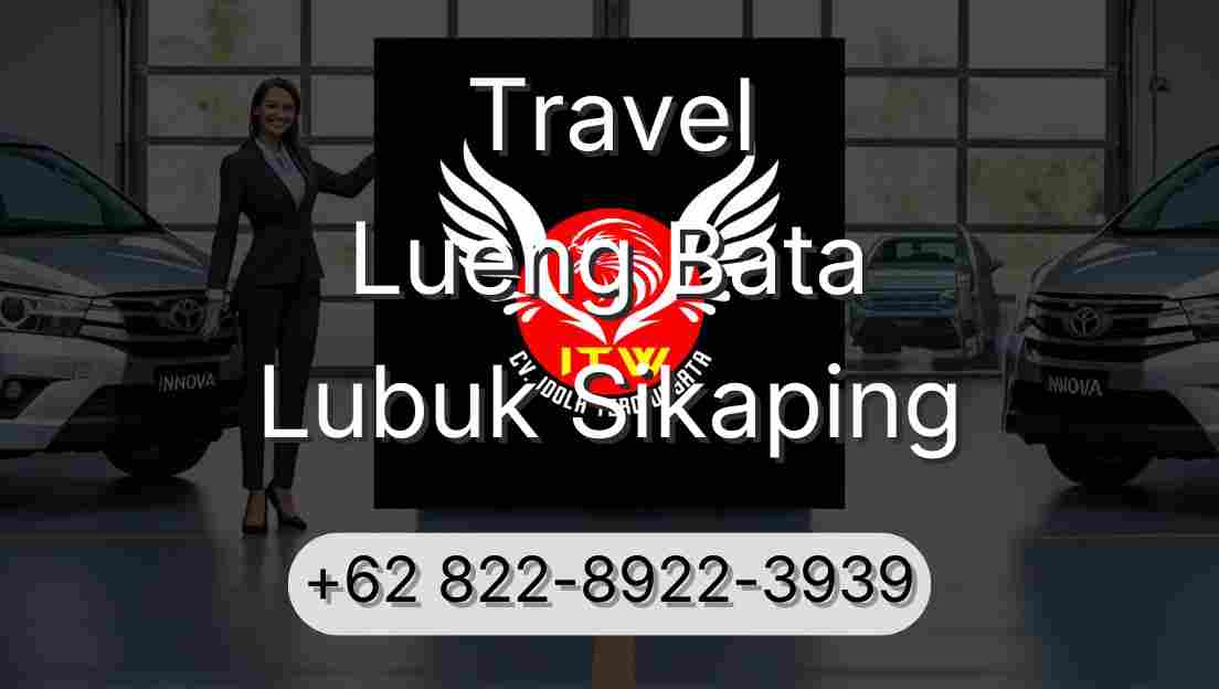 Travel Lueng Bata Lubuk Sikaping
