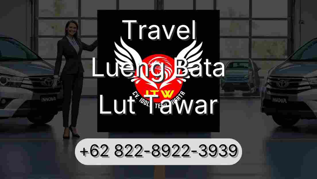 Travel Lueng Bata Lut Tawar