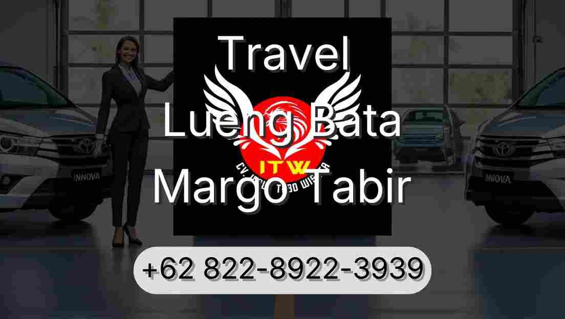 Travel Lueng Bata Margo Tabir
