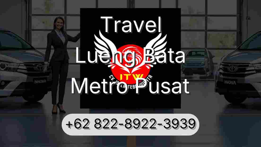 Travel Lueng Bata Metro Pusat