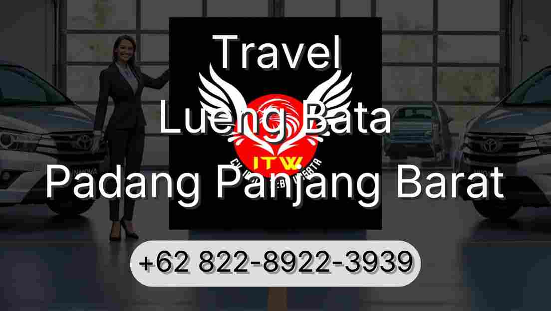 Travel Lueng Bata Padang Panjang Barat
