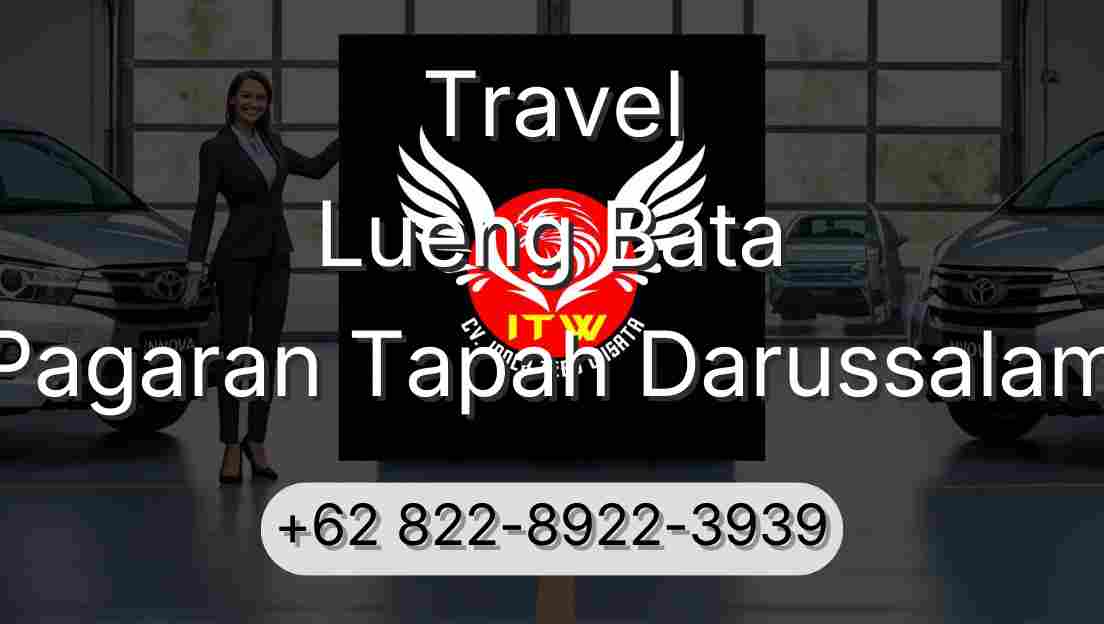 Travel Lueng Bata Pagaran Tapah Darussalam