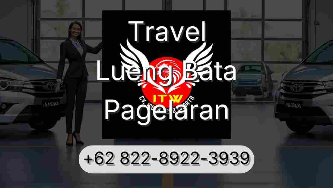 Travel Lueng Bata Pagelaran