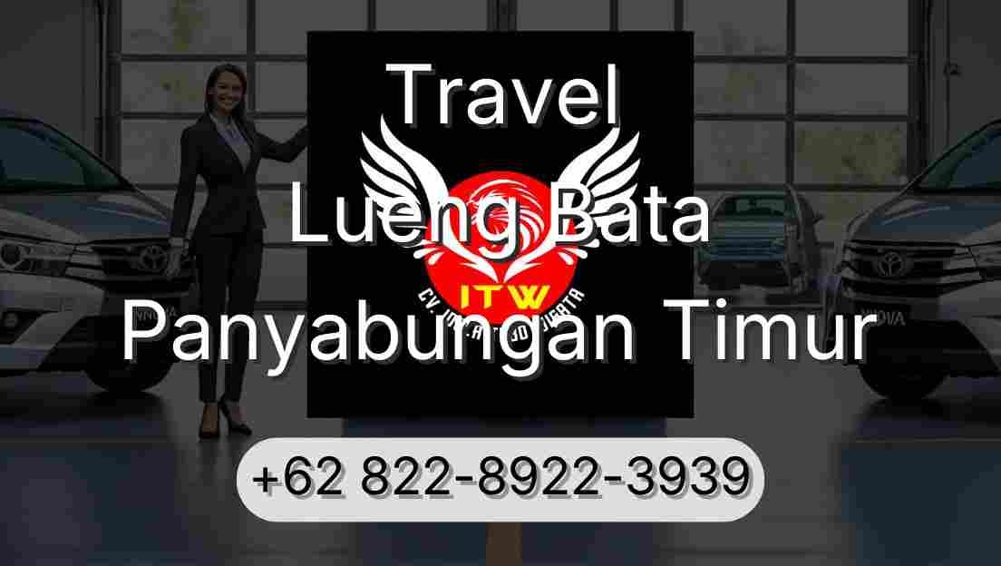 Travel Lueng Bata Panyabungan Timur
