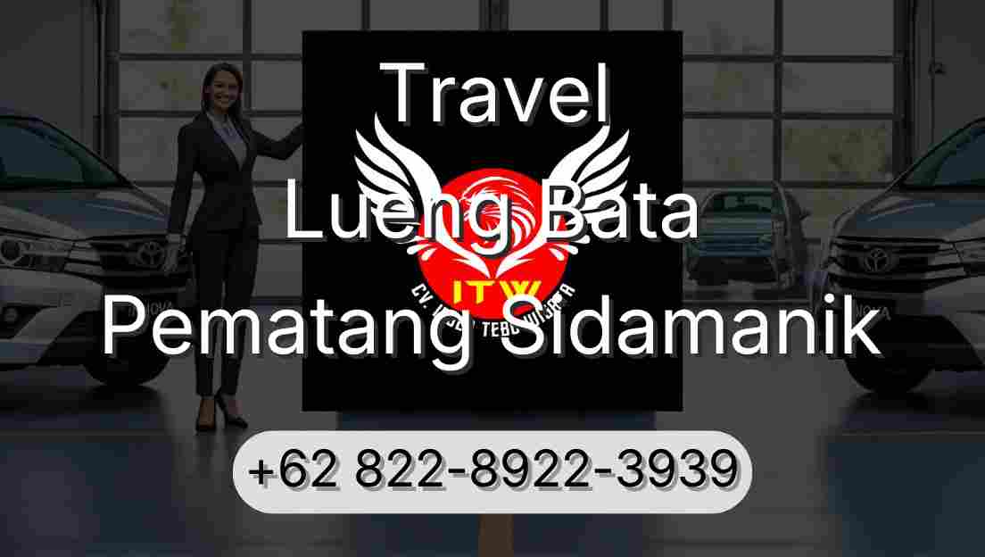 Travel Lueng Bata Pematang Sidamanik