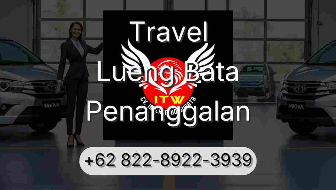 Travel Lueng Bata Penanggalan