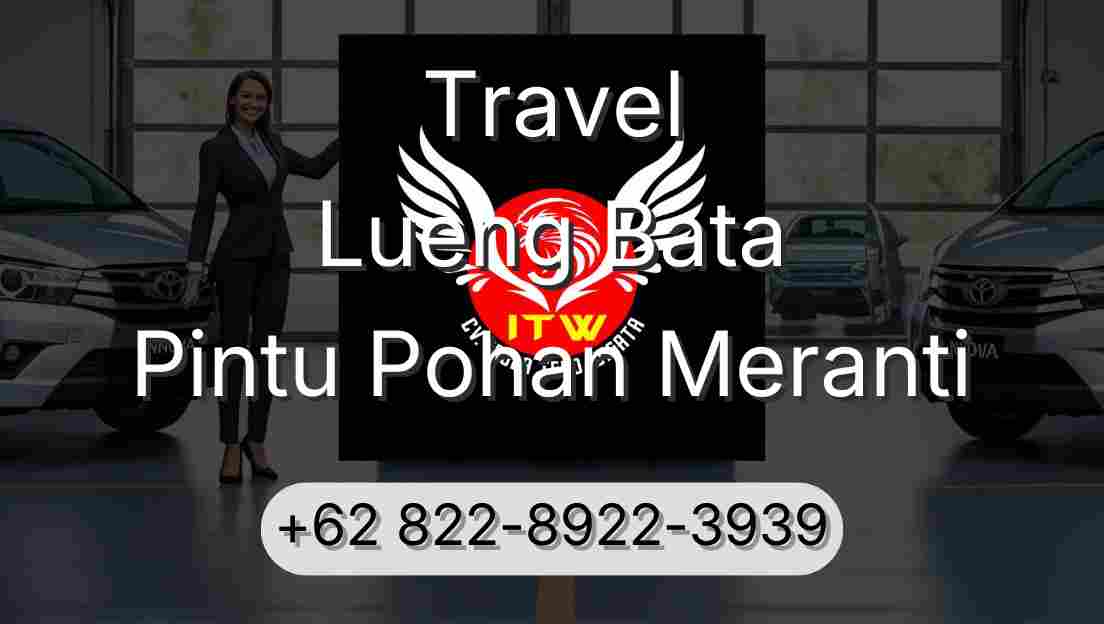 Travel Lueng Bata Pintu Pohan Meranti