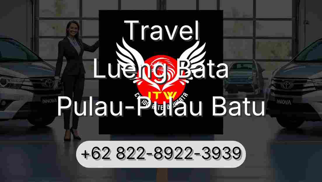 Travel Lueng Bata Pulau-Pulau Batu