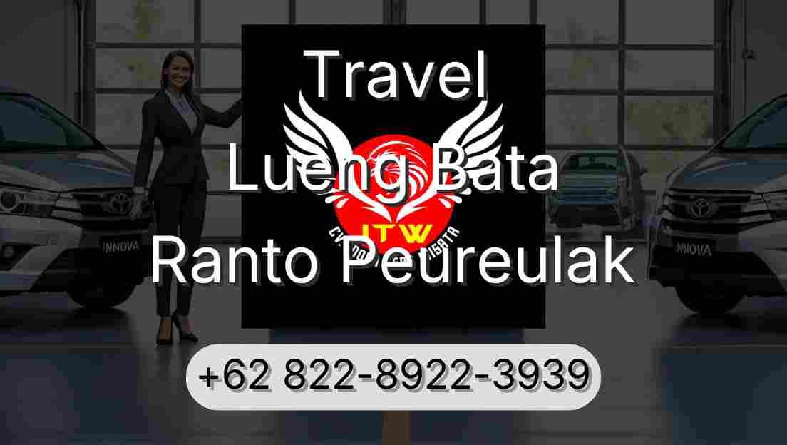 Travel Lueng Bata Ranto Peureulak