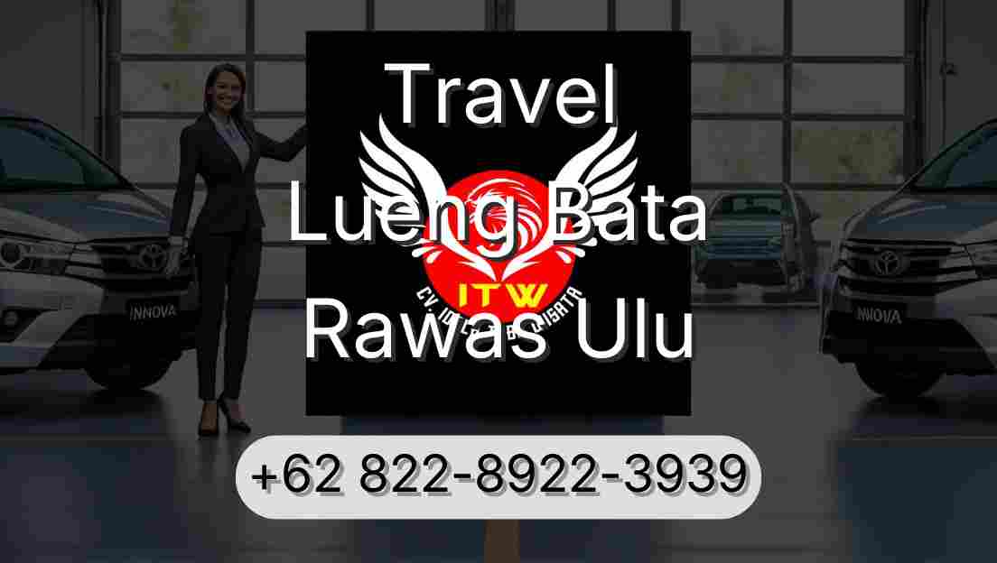 Travel Lueng Bata Rawas Ulu