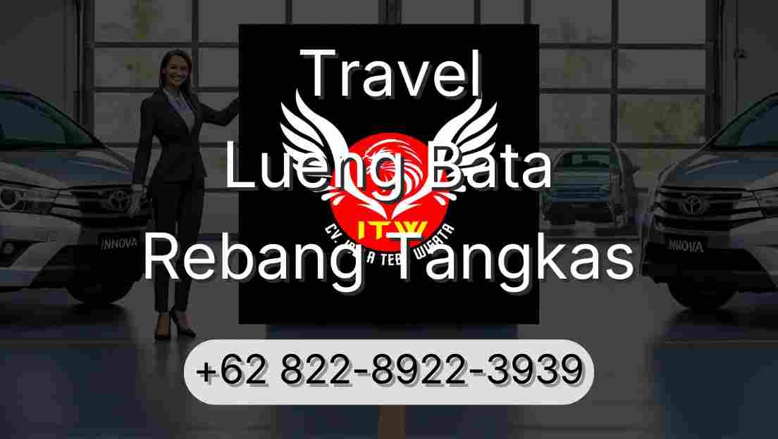 Travel Lueng Bata Rebang Tangkas