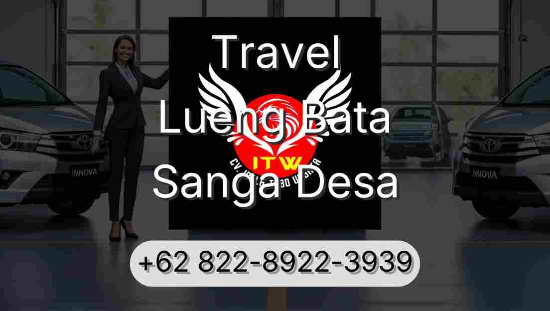 Travel Lueng Bata Sanga Desa