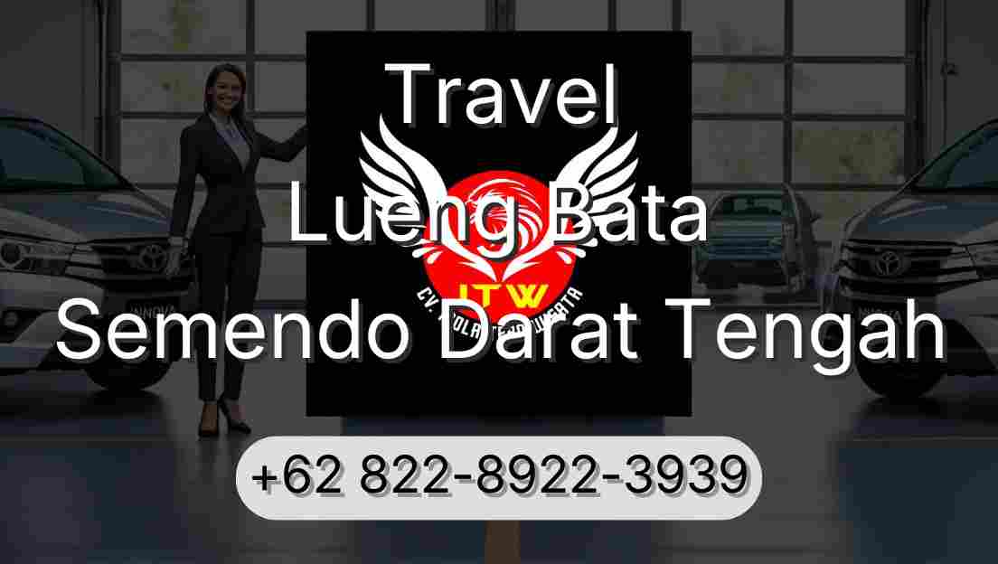 Travel Lueng Bata Semendo Darat Tengah
