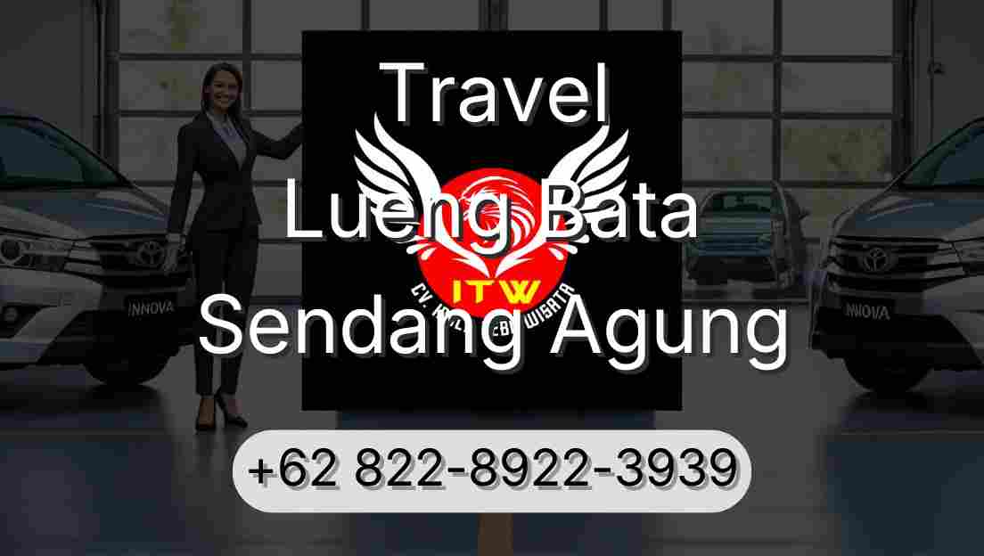 Travel Lueng Bata Sendang Agung