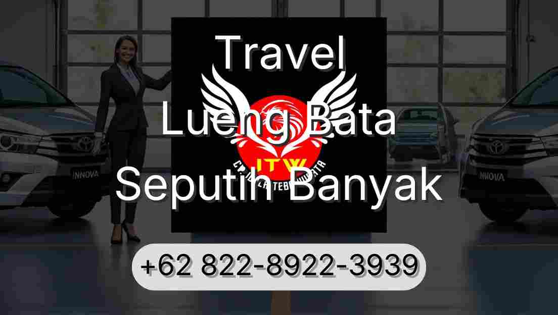 Travel Lueng Bata Seputih Banyak