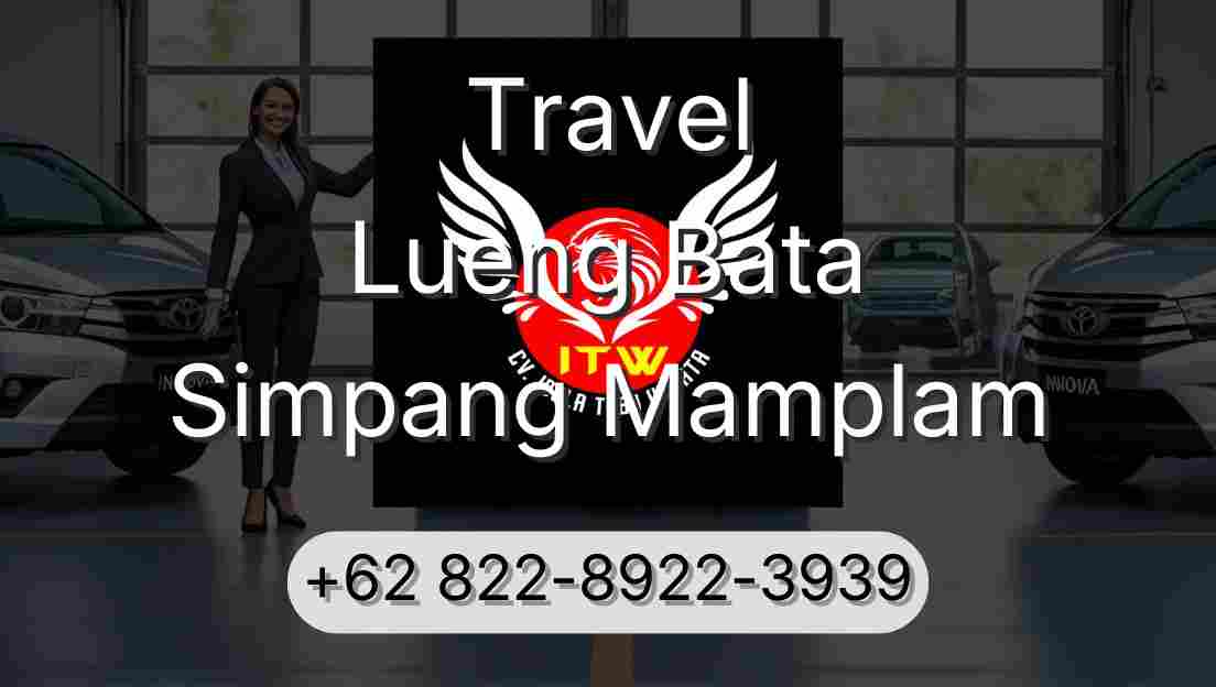 Travel Lueng Bata Simpang Mamplam
