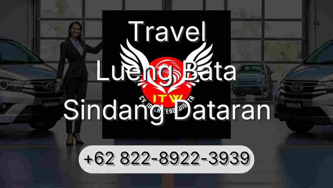 Travel Lueng Bata Sindang Dataran