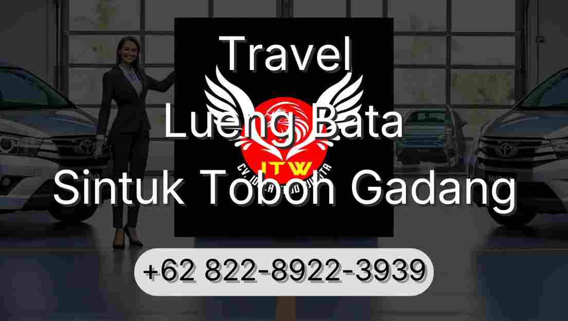 Travel Lueng Bata Sintuk Toboh Gadang
