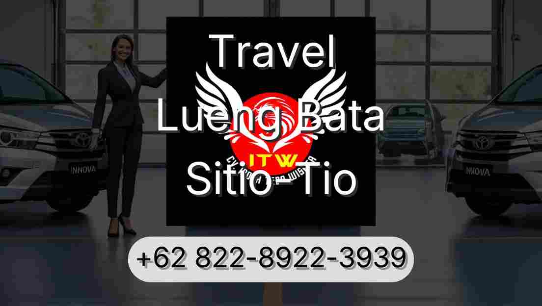 Travel Lueng Bata Sitio-Tio